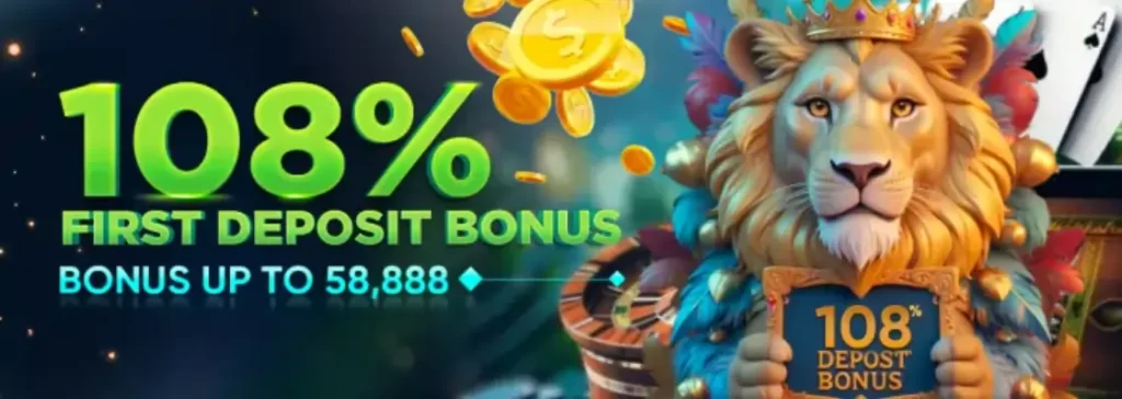 108% First Deposit Bonus